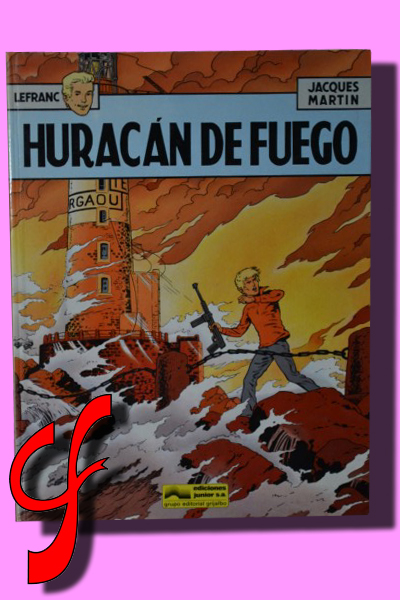 LE FRANC. Huracn de fuego